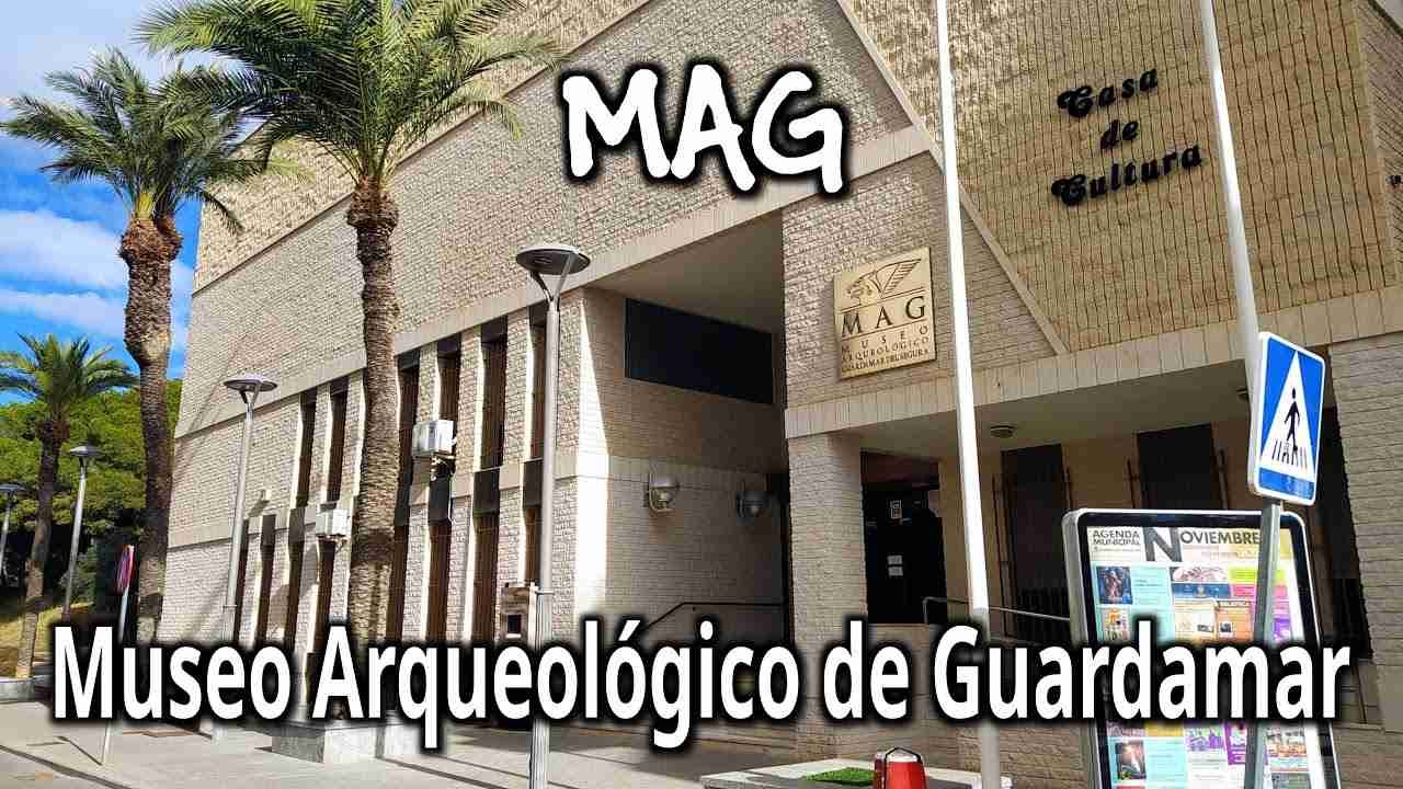 MAG (Museo Arqueológico de Guardamar del Segura)