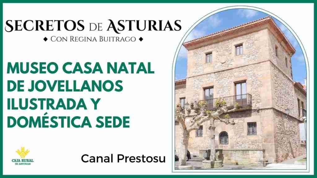 MUSEO CASA NATAL DE JOVELLANOS