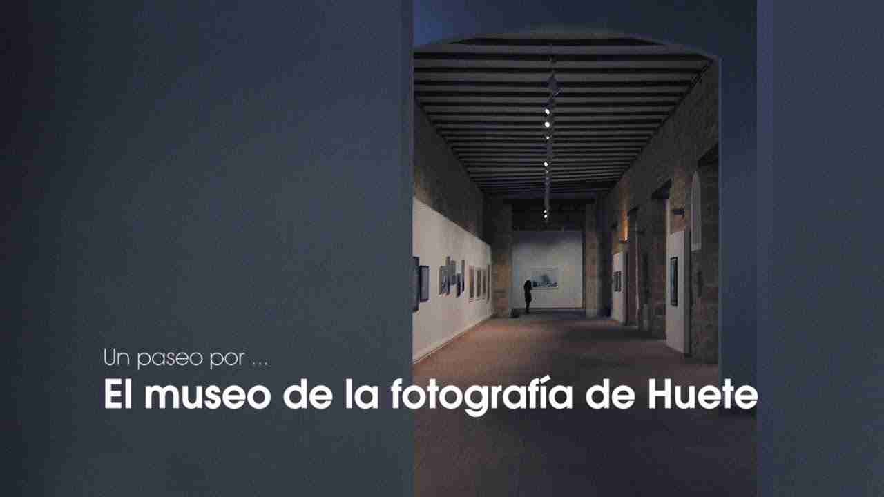 MUSEO DE FOTOGRAFÍA DE HUETE