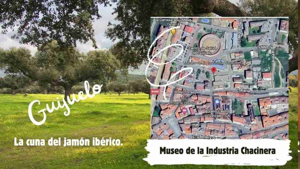 MUSEO DE LA INDUSTRIA CHACINERA GUIJUELO
