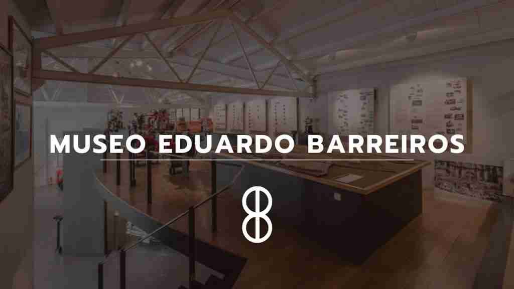 MUSEO EDUARDO BARREIROS