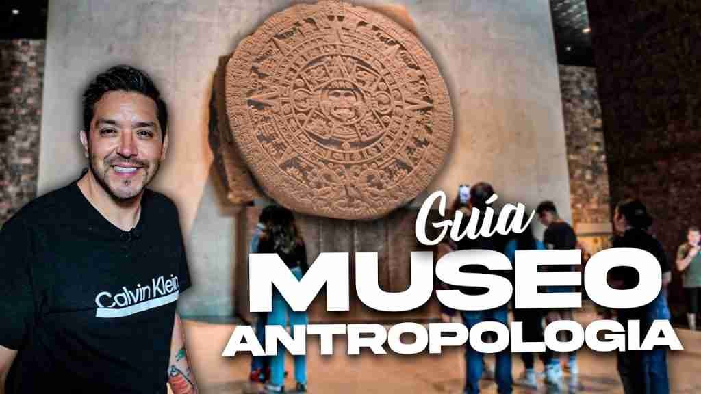 MUSEO NACIONAL DE ANTROPOLOGÍA