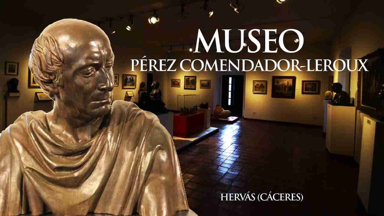 MUSEO PÉREZ COMENDADORLEROUX
