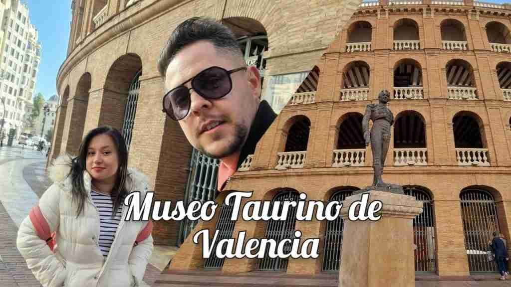 MUSEO TAURINO DE VALENCIA
