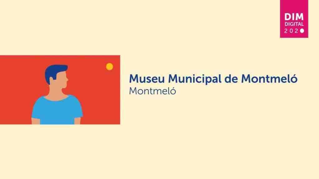 MUSEU MUNICIPAL DE MONTMELÓ