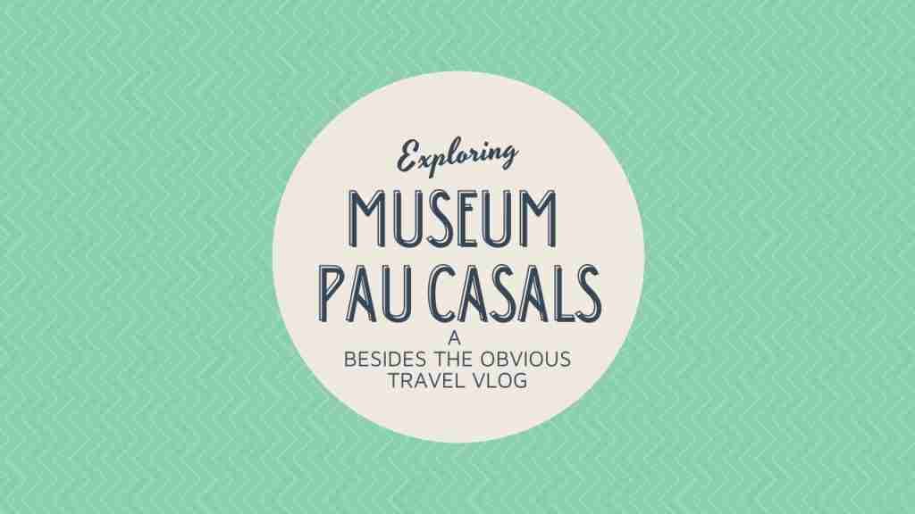 VILLA CASALS MUSEU PAU CASALS